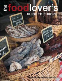 Food Lover's Guide to Europe